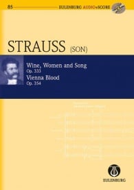 Strauss (Son): Wine, Women and Song / Vienna Blood Opus 333 / 354 (Study Score + CD) published by Eulenburg